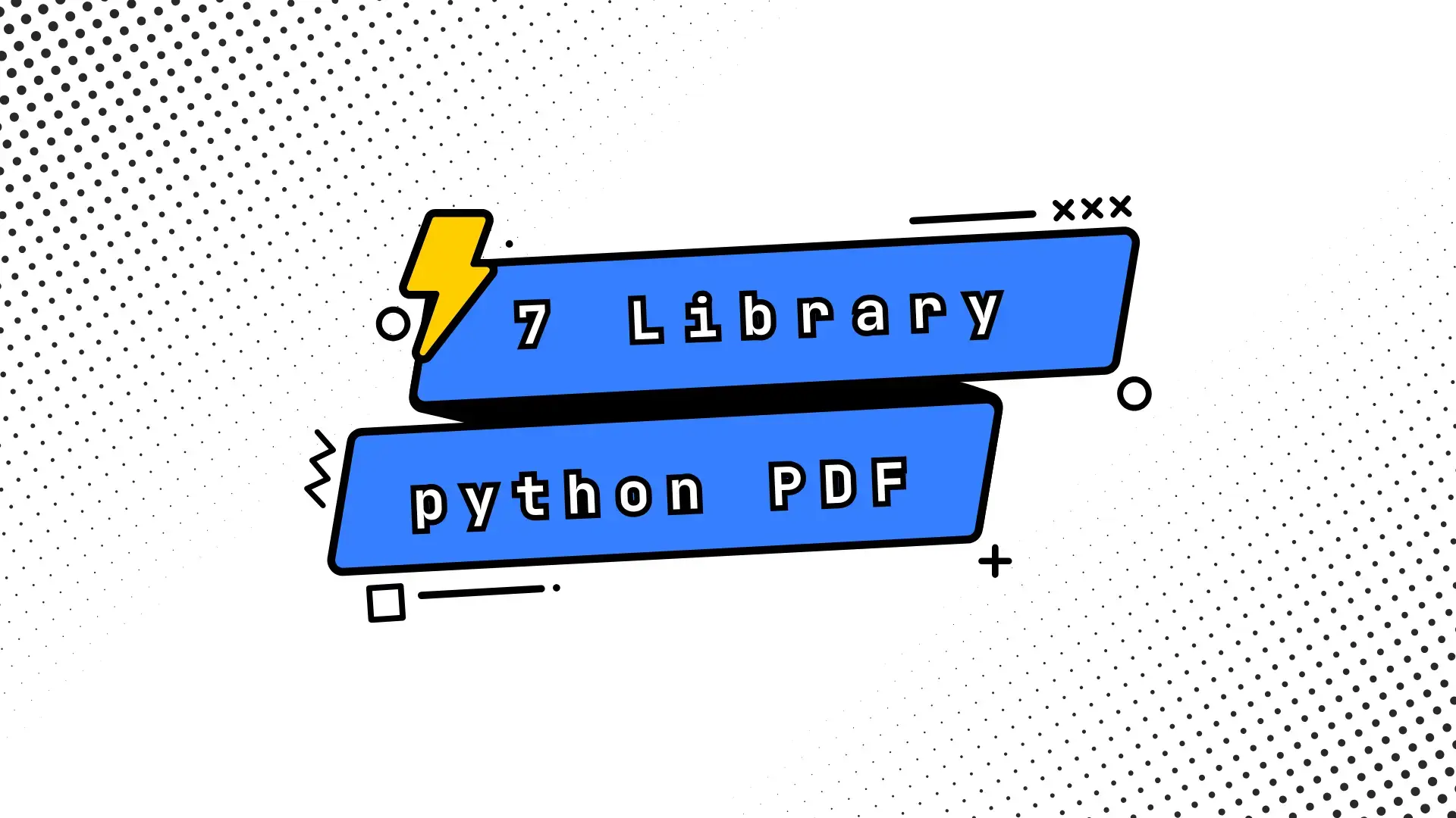 7 Library Python Terbaik untuk PDF 2026: Manipulasi, Ekstraksi & Pembuatan Dokumen
